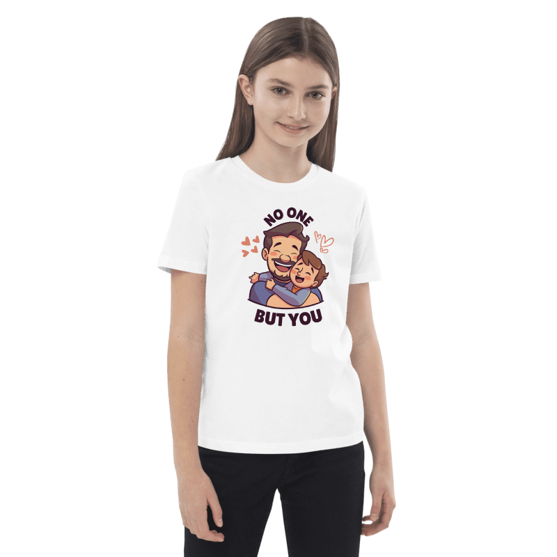 No One But You -Organic cotton kids t-shirt-dad & child