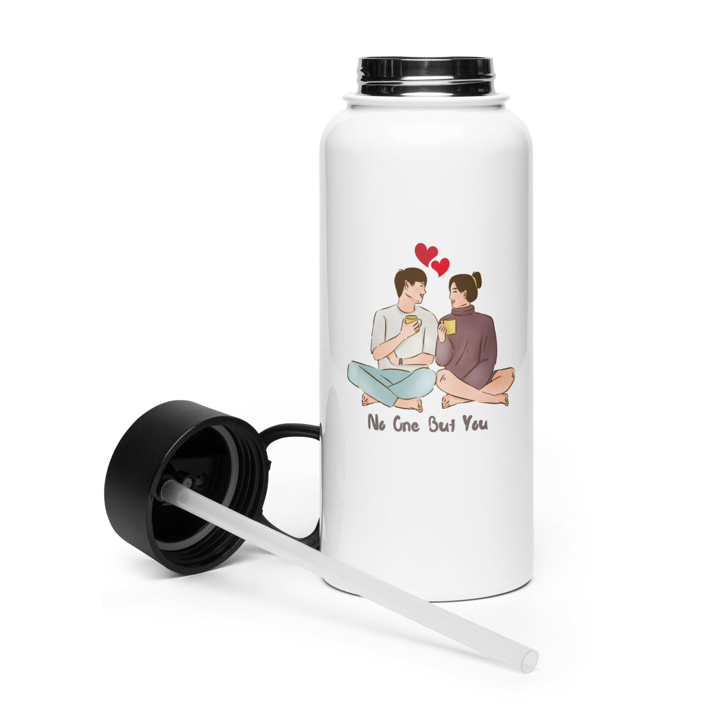 No One But You - Stainless steel water bottle with a straw lid