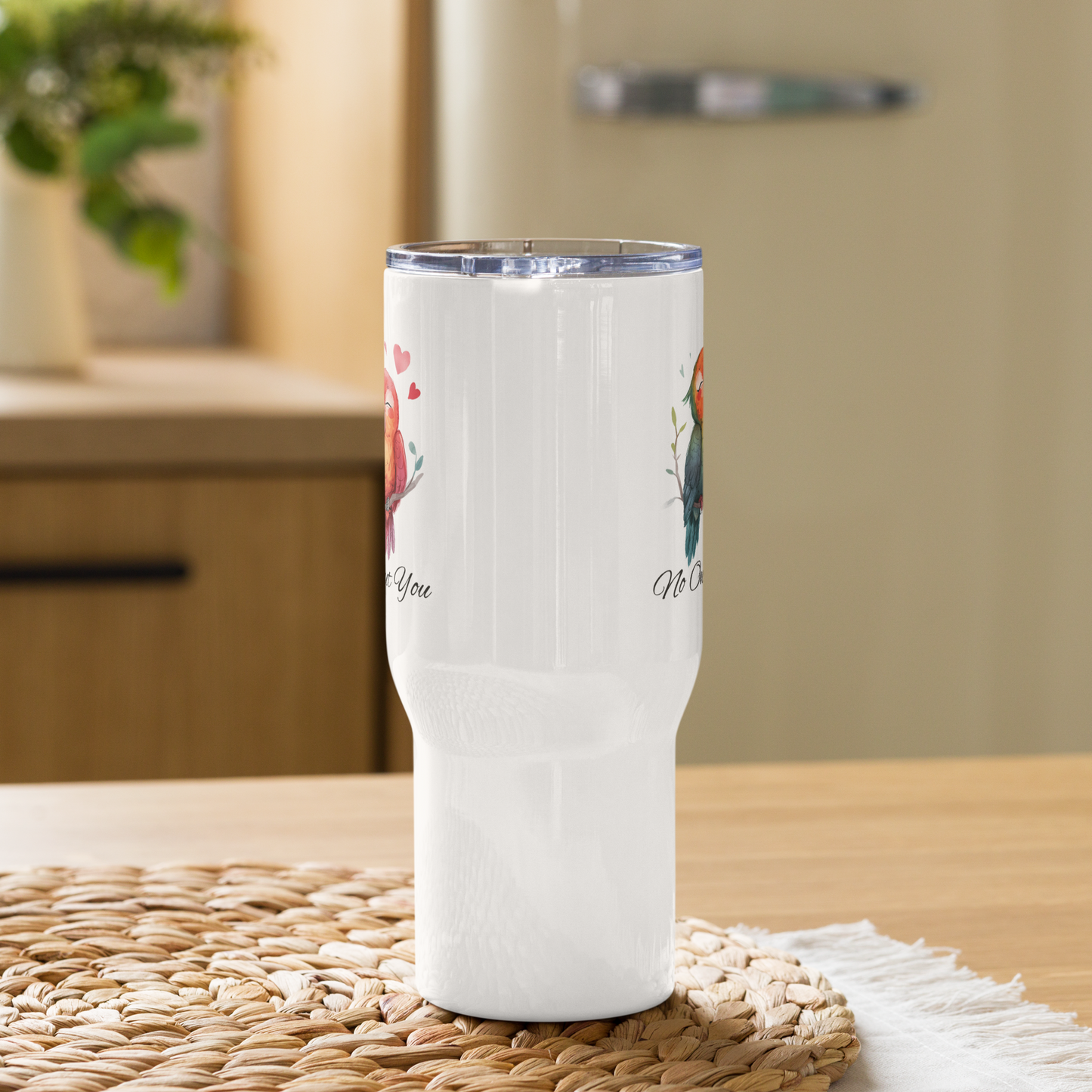 No One But You - Travel mug with a handle - Parrots