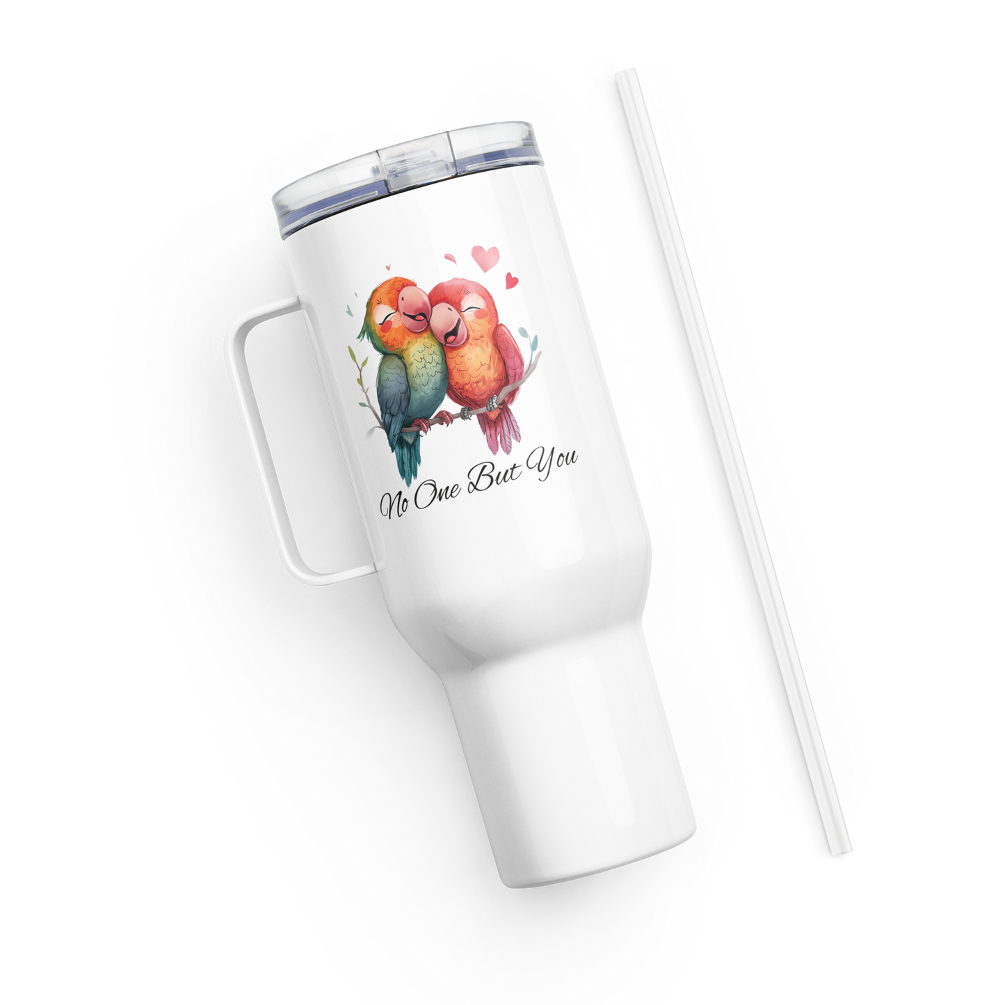 No One But You - Travel mug with a handle - Parrots